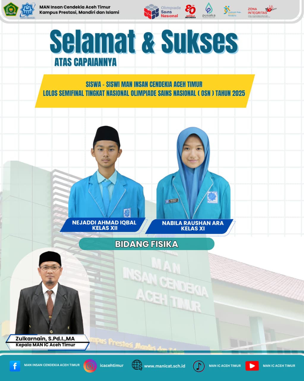 Nejaddi Ahmad Iqbal dan Nabila Raushan Ara Siswa-Siswi MAN IC Aceh Timur Raih Tiket Semifinal OSN Tahun 2025